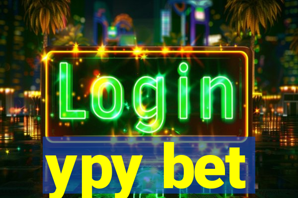 ypy bet